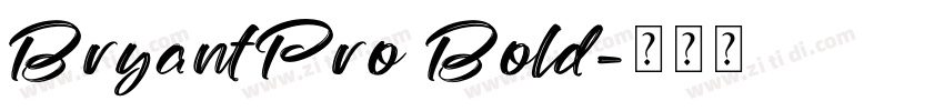 BryantPro Bold字体转换